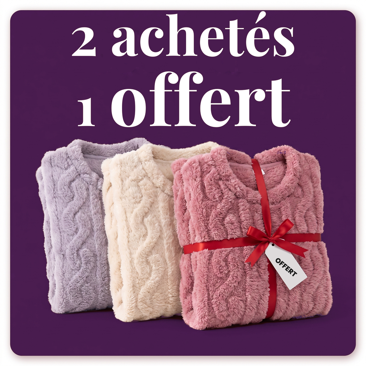 Trois ensembles cocooning pliés, offre deux achetés un offert